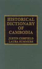 Historical Dictionary of Cambodia