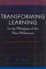 Transforming Learning for the Workplace of the New Millennium - Book 4