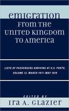 Emigration from the United Kingdom to America, Volume 12