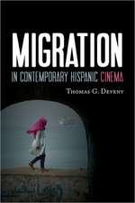 Migration in Contemporary Hispanic Cinema