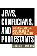 Jews, Confucians, and Protestants