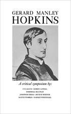 Gerard Manley Hopkins – A Critical Symposium