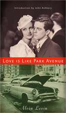 Love Is Like Park Avenue