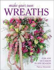 Make Your Own Wreaths