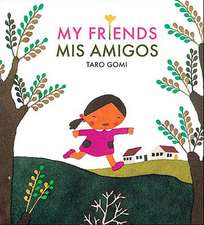 Mis Amigos = My Friends