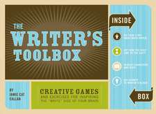 The Writer's Toolbox: Creative Games and Exercises for Inspiring the "Write" Side of Your Brain