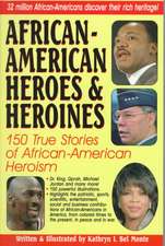 African American Heroes and He