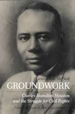 Groundwork – Charles Hamilton Houston and the Struggle for Civil Rights