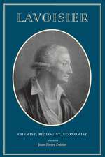 Lavoisier – Chemist, Biologist, Economist