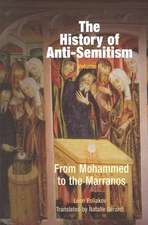 The History of Anti–Semitism, Volume 2 – From Mohammed to the Marranos