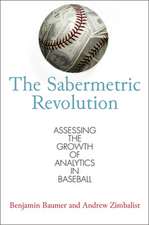 The Sabermetric Revolution – Assessing the Growth of Analytics in Baseball