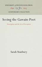 Seeing the Gawain–Poet – Description and the Act of Perception