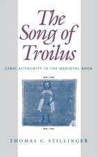 The Song of Troilus – Lyric Authority in the Medieval Book