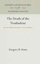 The Death of the Troubadour – The Late Medieval Resistance to the Renaissance