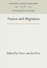 Nation and Migration – The Politics of Space in the South Asian Diaspora