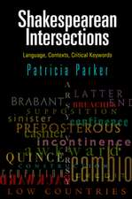 Shakespearean Intersections – Language, Contexts, Critical Keywords