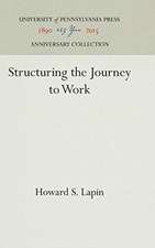 Structuring the Journey to Work