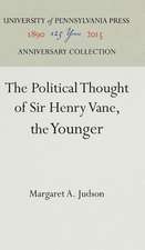 The Political Thought of Sir Henry Vane, the Younger