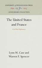 The United States and France – Civil War Diplomacy