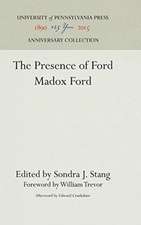 The Presence of Ford Madox Ford