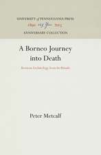 A Borneo Journey into Death – Berawan Eschatology from Its Rituals