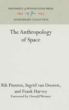 The Anthropology of Space