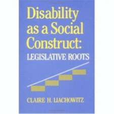 Disability as a Social Construct – Legislative Roots