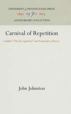 Carnival of Repetition – Gaddis`s 