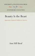 Beauty Is the Beast – Appearance–Impaired Children in America