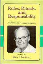 Rules, Rituals and Responsibility: Essays Dedicated to Herbert Fingarette