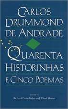 Carlos Drummond de Andrade: E Cinco Poemas