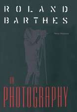 Roland Barthes on Photography: The Critical Tradition in Perspective