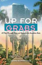 Up for Grabs: A Trip Through Time and Space in the Sunshine State