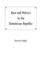 Race and Politics in the Dominican Republic