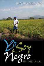 Yo Soy Negro: Blackness in Peru