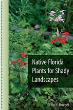 Native Florida Plants for Shady Landscapes