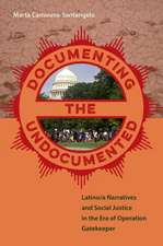 Documenting the Undocumented: Latino/A Narratives and Social Justice in the Era of Operation Gatekeeper