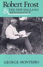 Robert Frost & New Eng Renaissance