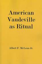 American Vaudeville as Ritual