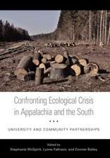 Confronting Ecological Crisis in Appalachia and the South