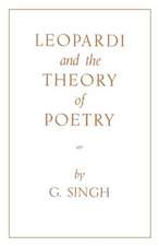 Leopardi and the Theory of Poetry