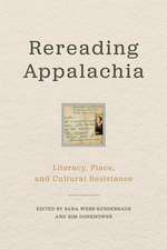 Rereading Appalachia: Literacy, Place, and Cultural Resistance