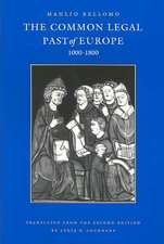 Common Legal Past of Europe, 1000-1800