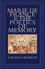 Marie de France & the Poetics of Memory