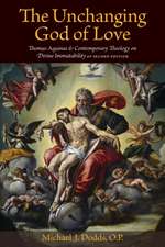 The Unchanging God of Love: Thomas Aquinas and Contemporary Theology on Divine Immutability