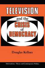 Television And The Crisis Of Democracy