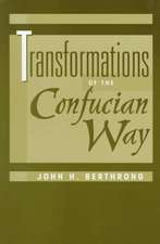 Transformations Of The Confucian Way