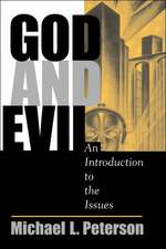 God And Evil: An Introduction To The Issues