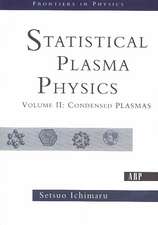 Statistical Plasma Physics, Volume II: Condensed Plasmas