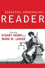 The Essential Criminology Reader